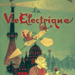 The Twentieth Century: Electric Life (1890). An illustrated science-fiction novel depicting life in 1955 in a satirical style.